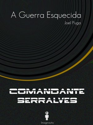 cover image of A Guerra Esquecida (Comandante Serralves)